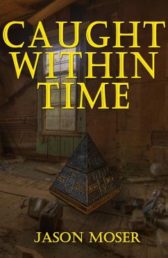 Caught Within Time (eBook, ePUB) - Moser, Jason