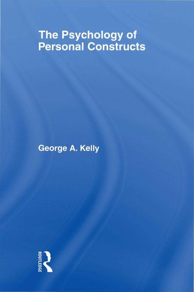 The Psychology of Personal Constructs (eBook, PDF)