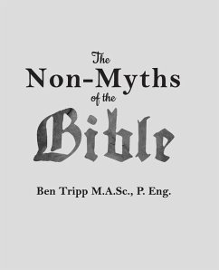 The non-Myths of the Bible - Tripp M. a. Sc, Ben