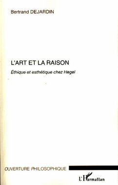 L'art et la raison - Dejardin, Bertrand