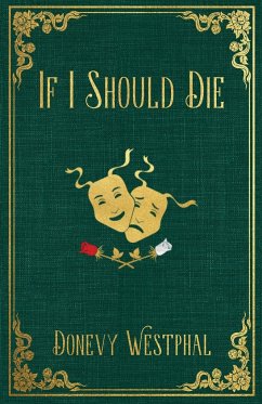 If I Should Die - Westphal, Donevy L