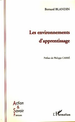 Les environnements d'apprentissage - Blandin, Bernard