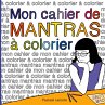 Mon cahier de Mantras à colorier - Bild 1