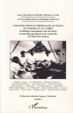 Colonisations et héritages actuels au Sahara et au Sahel - Villasante Cervello, Mariella