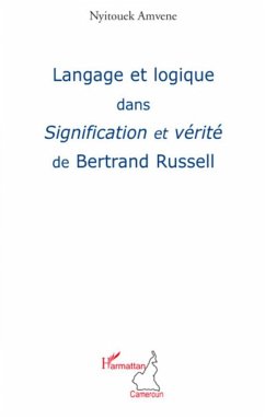 Langage et logique dans Signification et vérité de Bertrand Russel - Amvene, Nyitouek