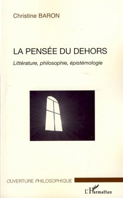 La pensée du dehors - Baron, Christine