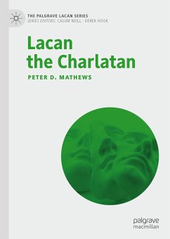 Lacan the Charlatan (eBook, PDF) - Mathews, Peter D.