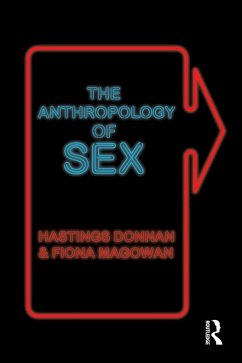 The Anthropology of Sex (eBook, PDF) - Donnan, Hastings; Magowan, Fiona