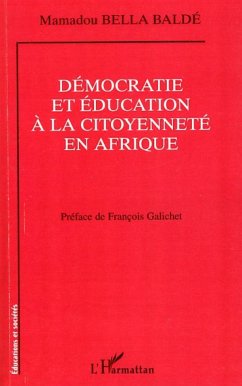 Démocratie et éducation à la citoyenneté en Afrique - Balde, Mamadou Bella