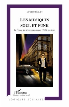 Les musiques Soul et Funk - Sermet, Vincent