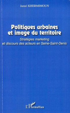 Politiques urbaines et image du territoire - Khermimoun, Jamel