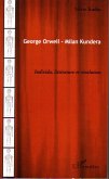 George Orwell - Milan Kundera