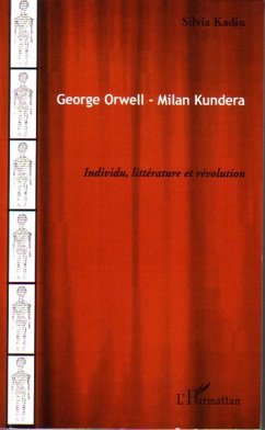 George Orwell - Milan Kundera - Kadiu, Silvia