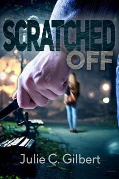 Scratched Off - Gilbert, Julie C.