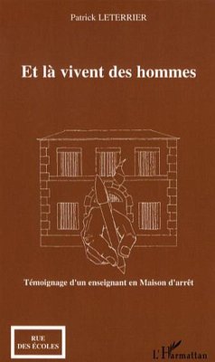 Et là vivent des hommes - Leterrier, Patrick