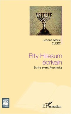 Etty Hillesum écrivain - Clerc, Jeanne-Marie