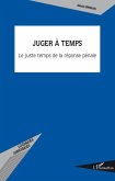 Juger à temps