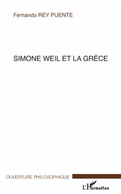 Simone Weil et la Grèce - Rey Puente, Fernando