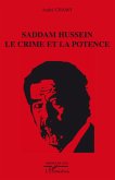 Saddam Hussein le crime et la potence