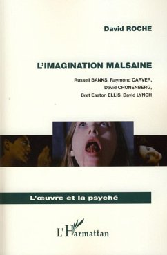 L'imagination malsaine - Roche, David