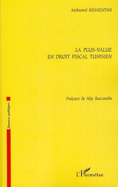 La plus-value en droit fiscal tunisien - Kossentini, Mohamed