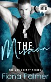 The Mission (The MTG Agency Series, #2) (eBook, ePUB)