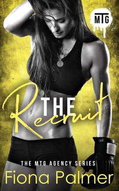 The Recruit (The MTG Agency Series, #1) (eBook, ePUB) - Palmer, Fiona