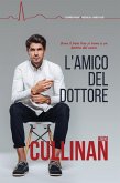 L' amico del dottore (eBook, ePUB)