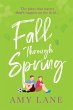 Fall Through Spring (eBook, ePUB) - Bild 1