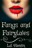 Fangs and Fairytales (eBook, ePUB) Fangs and Fairytales (eBook, ePUB)