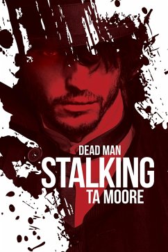 Dead Man Stalking (eBook, ePUB) - Moore, Ta