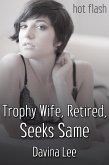 Trophy Wife, Retired, Seeks Same (eBook, ePUB)