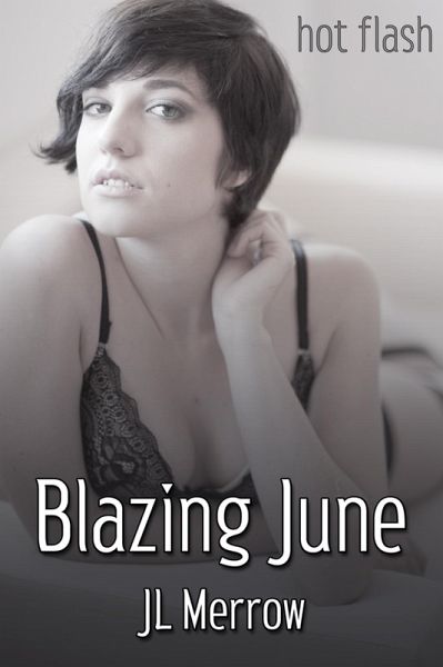 Blazing June (eBook, ePUB) Blazing June (eBook, ePUB)