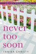 Never Too Soon (eBook, ePUB) - Bild 1