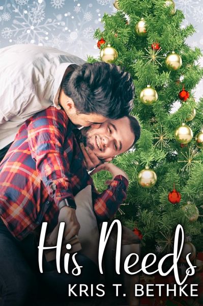 His Needs (eBook, ePUB)