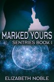 Marked Yours (eBook, ePUB)