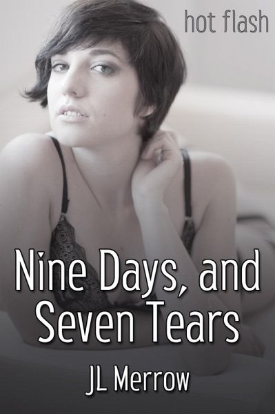 Nine Days, and Seven Tears (eBook, ePUB) Nine Days, and Seven Tears (eBook, ePUB)