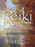 Reiki Teacher's Manual - Second Edition (eBook, ePUB)