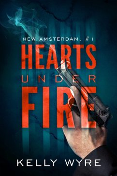 Hearts Under Fire (eBook, ePUB) - Wyre, Kelly