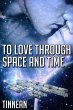 To Love Through Space and Time (eBook,... - Bild 1
