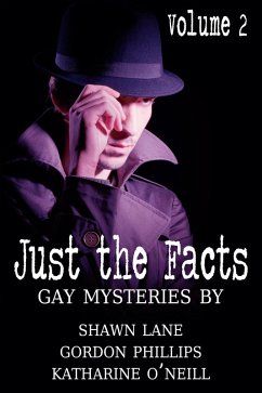 Just the Facts Volume 2 (eBook, ePUB) - Lane, Shawn