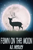 Fawn on the Moon (eBook, ePUB)