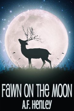 Fawn on the Moon (eBook, ePUB) - Henley, A. F.