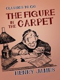 The Figure in the Carpet (eBook, ePUB)