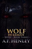 Wolf, in League (eBook, ePUB)