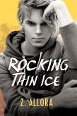 Rocking Thin Ice (eBook, ePUB)