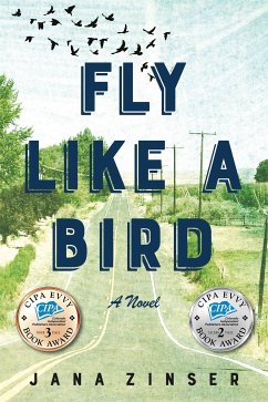 Fly Like a Bird (eBook, ePUB) - Zinser, Jana