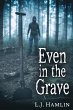 Even in the Grave (eBook, ePUB) - Bild 1