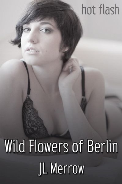Wild Flowers of Berlin (eBook, ePUB) Wild Flowers of Berlin (eBook, ePUB)