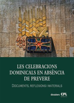 Les Celebracions dominicals en absència de prevere (eBook, ePUB) - Diversos autors